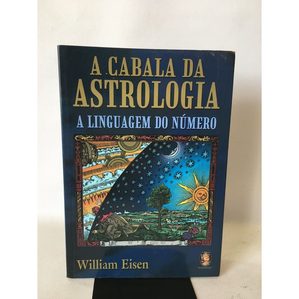 Livro A Cabala Da Astrologia A Linguagem Do Número Editora Madras J157