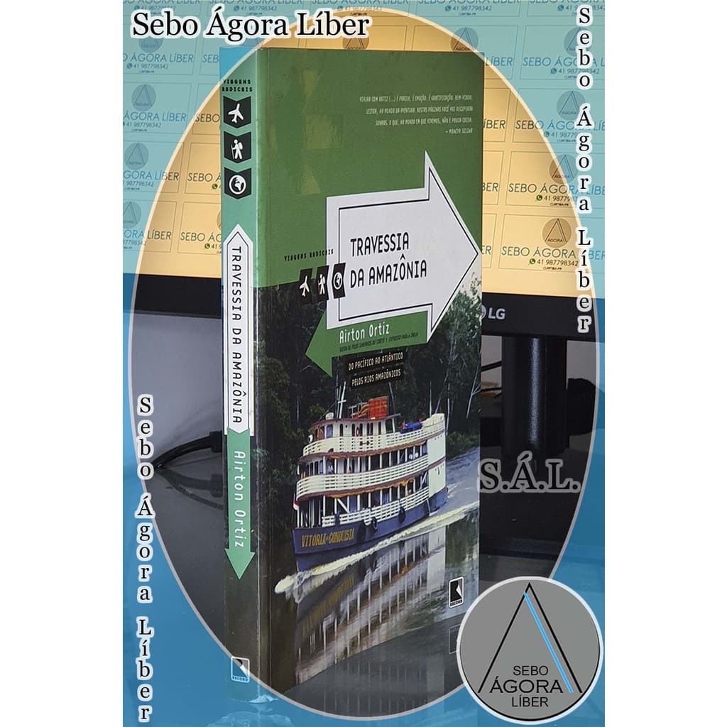 Travessia da Amazônia (autografado pelo Autor) - Airton Ortiz