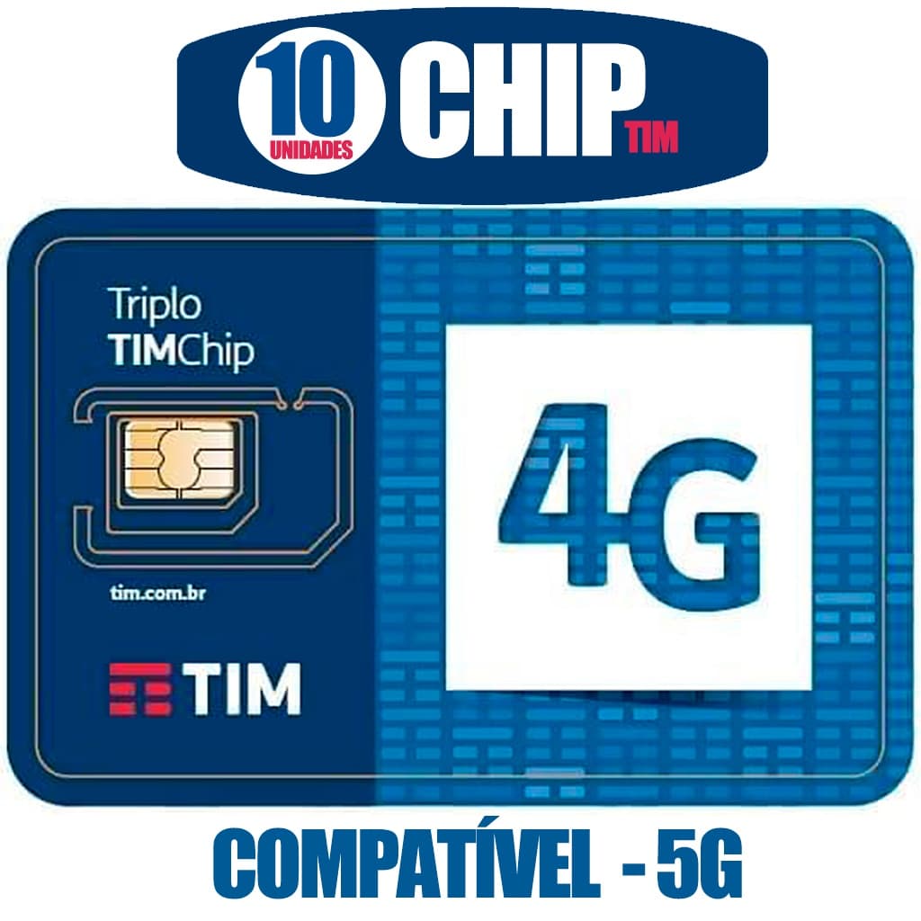 10 UNIDADES Tim Chip Triplo Corte/ 4G Compatível 5G DDD Livre - ATIVA EM QUALQUER DDD