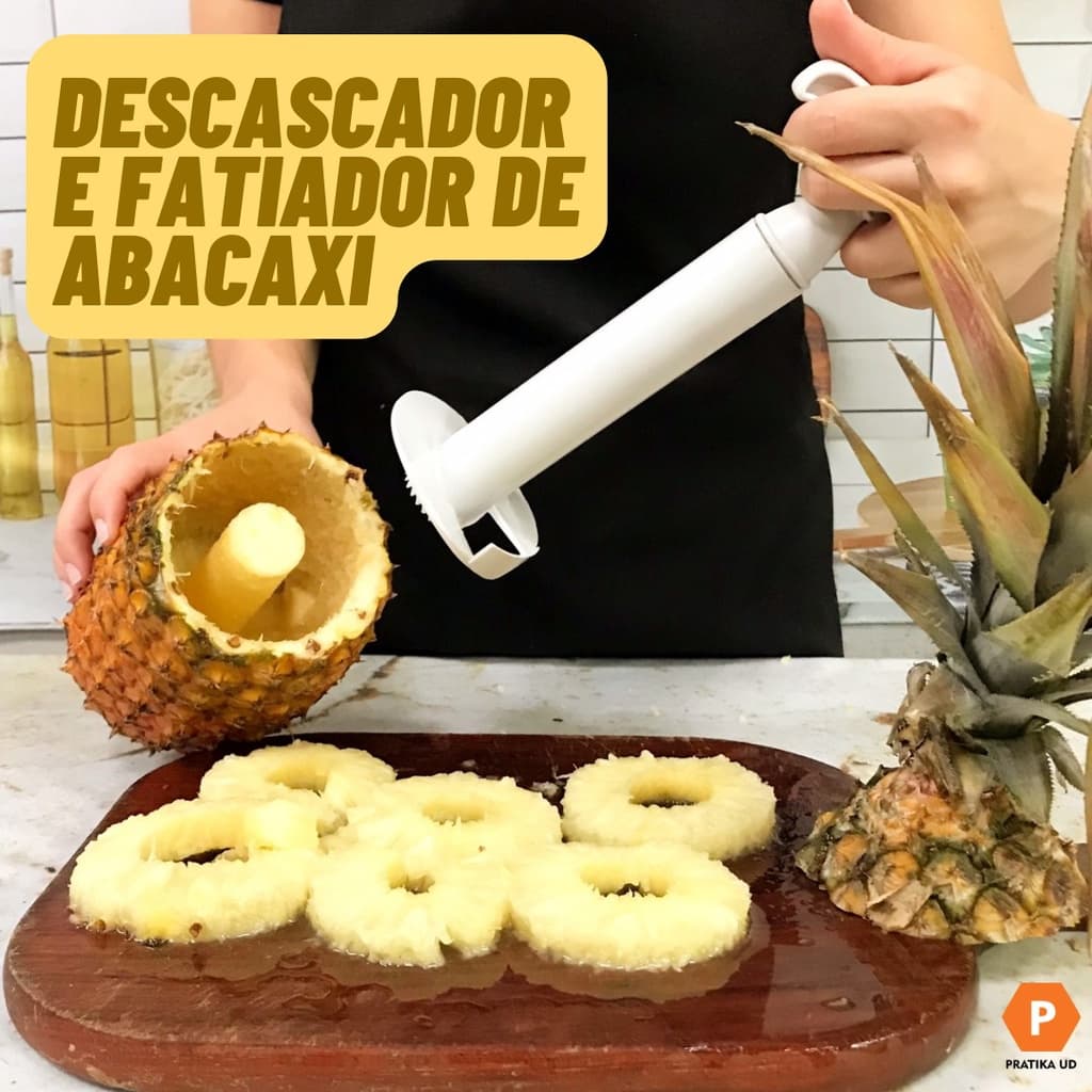 Fatiador e Descascador de Abacaxi Cozinha
