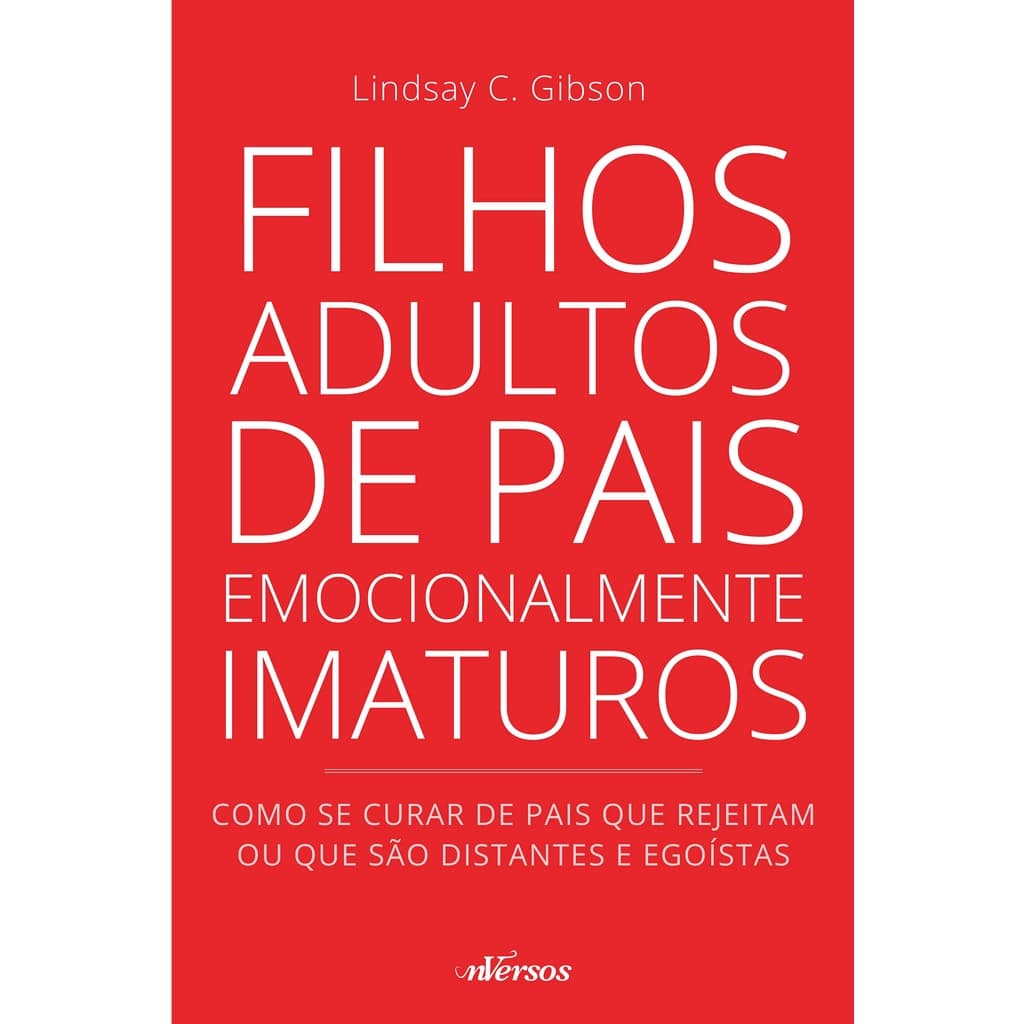 Livro Filhos Adultos De Pais Emocionalmente Imaturos