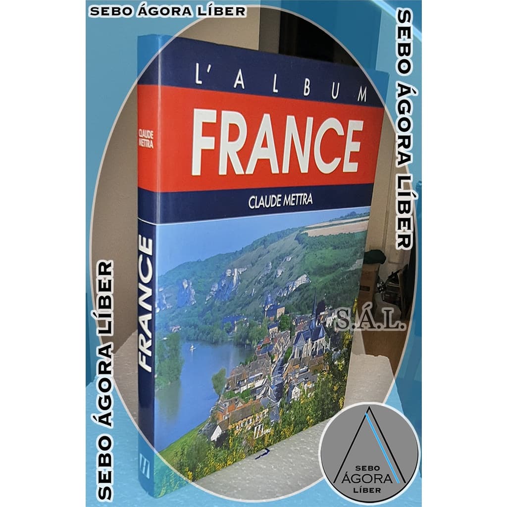 L Album France - Claude Mettra