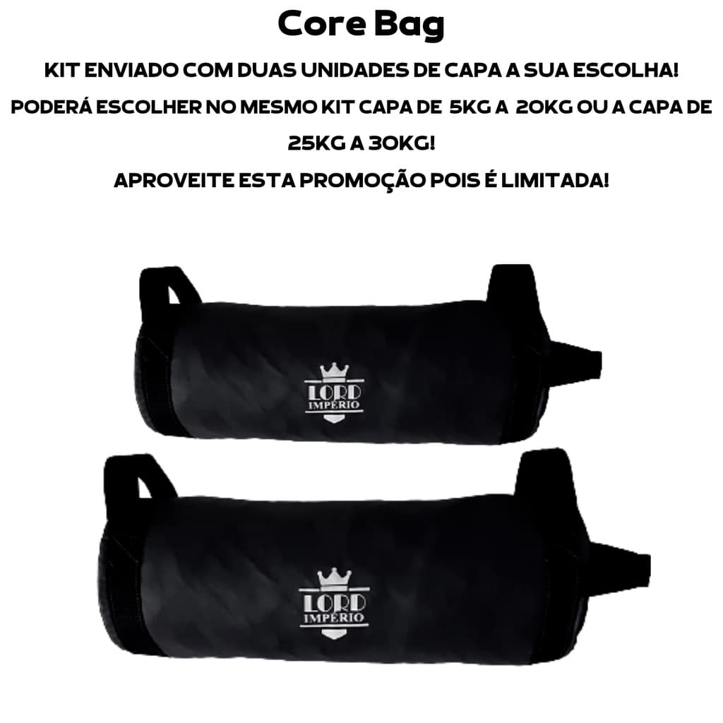 Kit Saco Core Bag  (somente a capa) Power Bag Funcional  de 5kg a 20kg e de 25kg a 30kg (ESCOLHA SEU KIT) - Lord Império