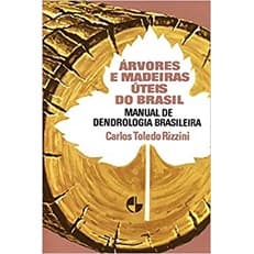 Árvores e Madeiras úteis do Brasil