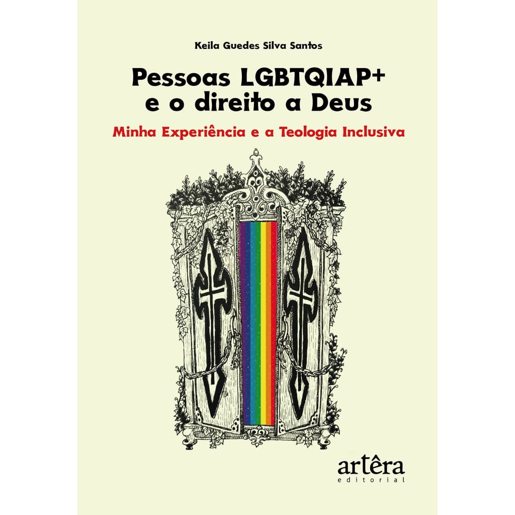 Pessoas LGBTQIAP+ e o Direito a Deus: Minha Experiência e a Teologia Inclusiva