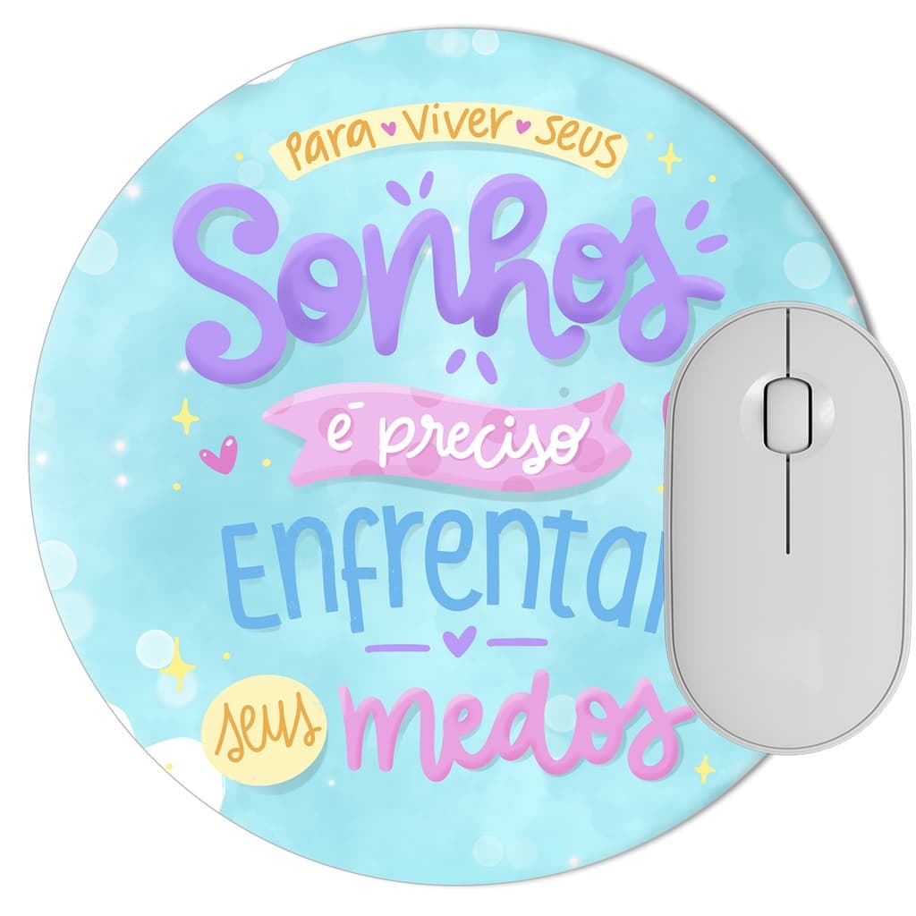 Mouse Pad Para Viver Seus Sonhos Frase Motivacional Fofo Redondo