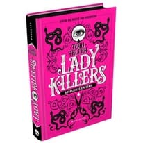 Livro Lady Killers Assassinas em Serie