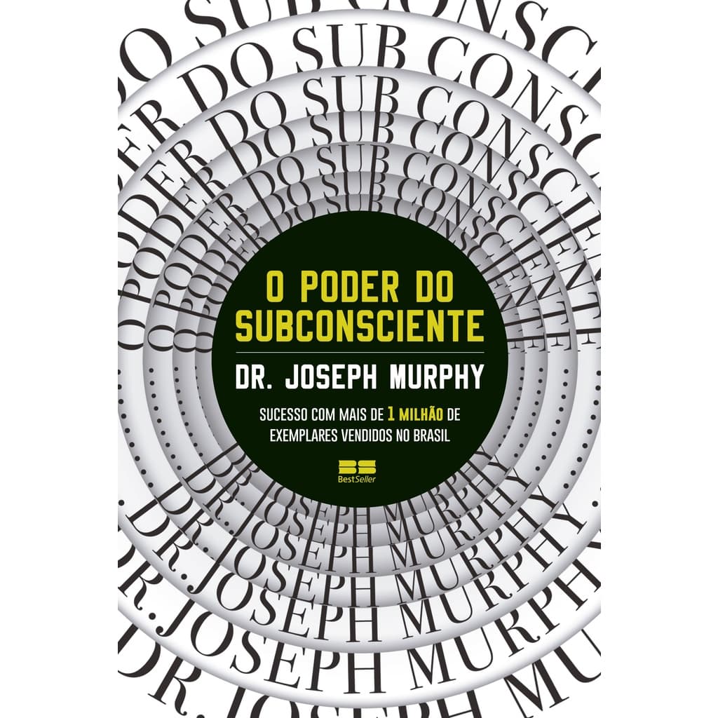 O poder do subconsciente - BestSeller
