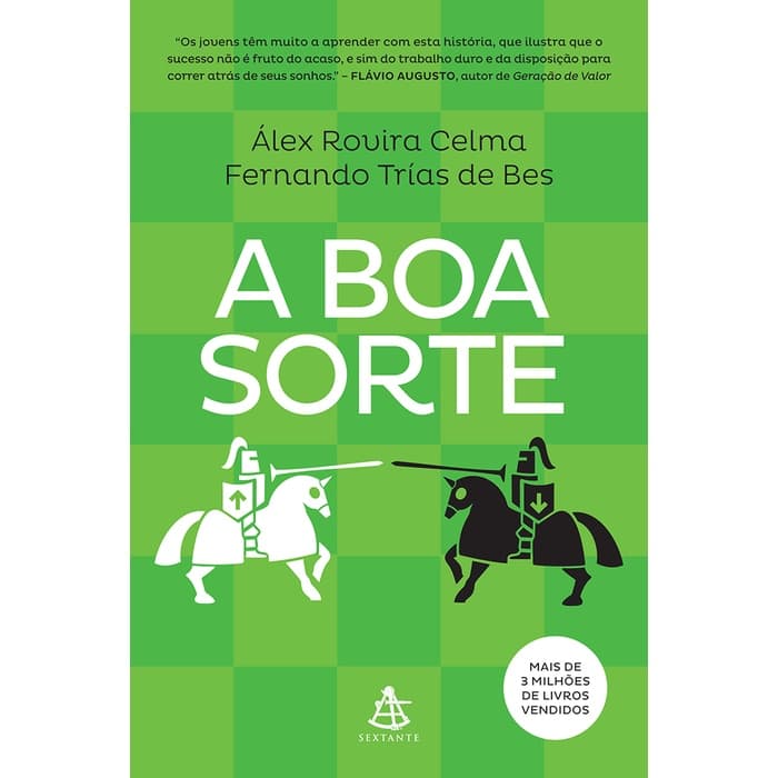 A boa sorte - Editora Sextante