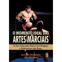 O momento ideal das artes marciais