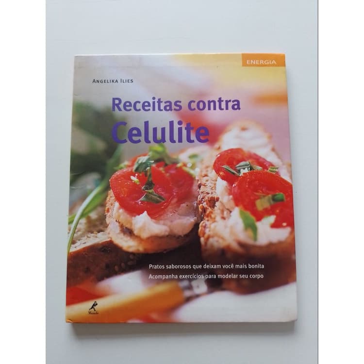 Livro Receitas Contra Celulite Angelika Ilies Z326