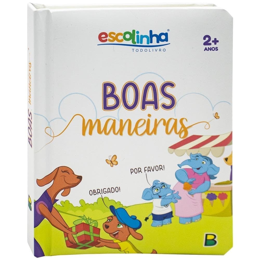 Livro Meu Livro Fofinho - Escolinha Boas Maneiras