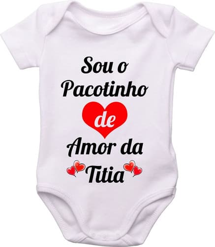 Body Do Bebê, Sou O Pacotinho De Amor Da Titia