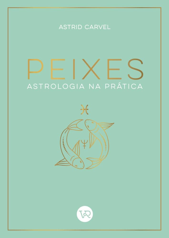 Livro Astrologia Na Pratica - Peixes