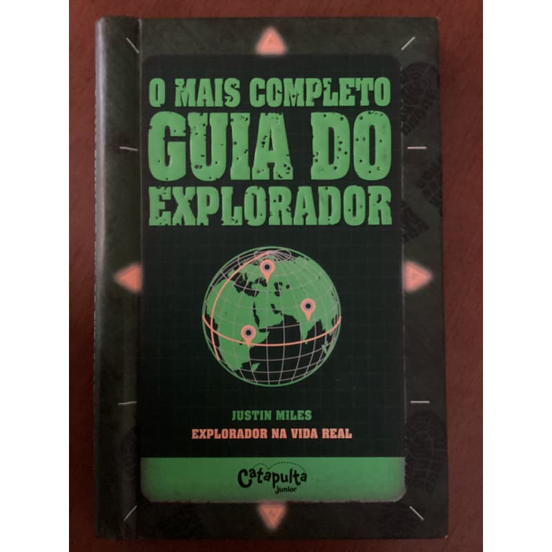 O Mais completo Guia do Explorador - Justin Miles de Não Informado