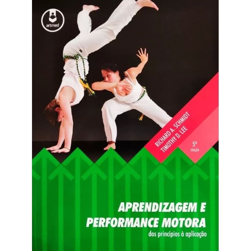Livro Aprendizagem e Performance Motora Dos Principios à Aplicação 5° Edição