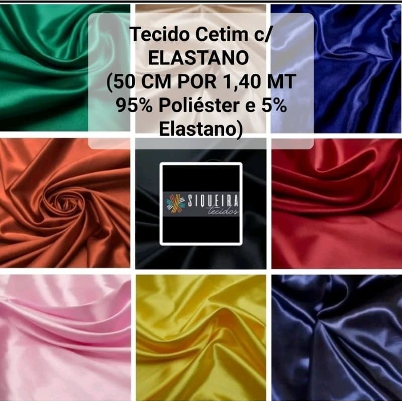 Tecido Cetim c/ ELASTANO 95% Poliéster e 5% Elastano (vendas a partir de 50 cm c 1,50 mt largura).