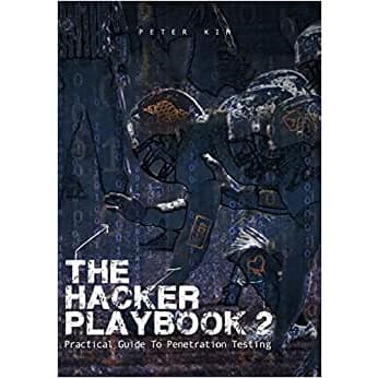 The Hacker Playbook 2: Practical Guide to Penetration Testing - Capa comum - Peter Kim