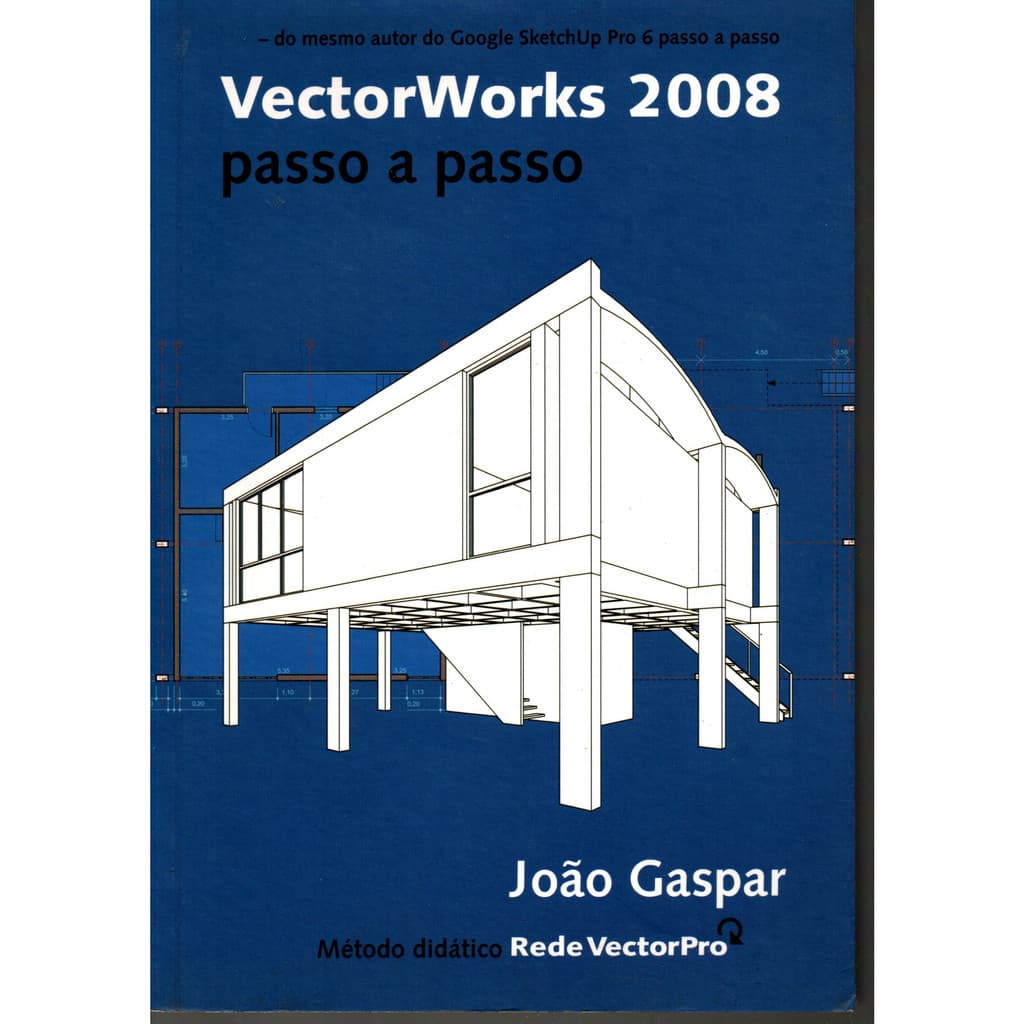 Livro Vectorworks 2008, Passo A Passo, João Gaspar
