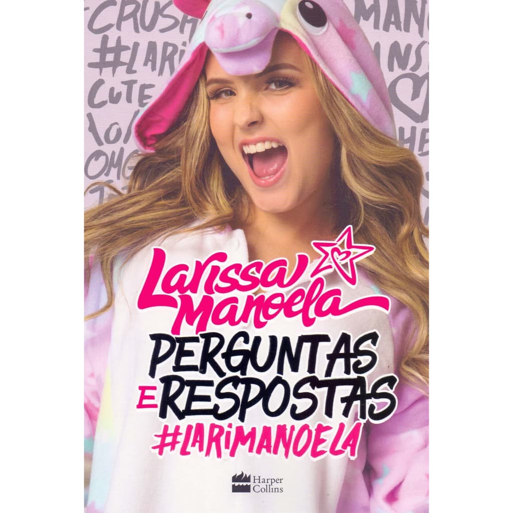 Livro: Perguntas e respostas Autor: Larissa Manoela (Novo, Lacrado)