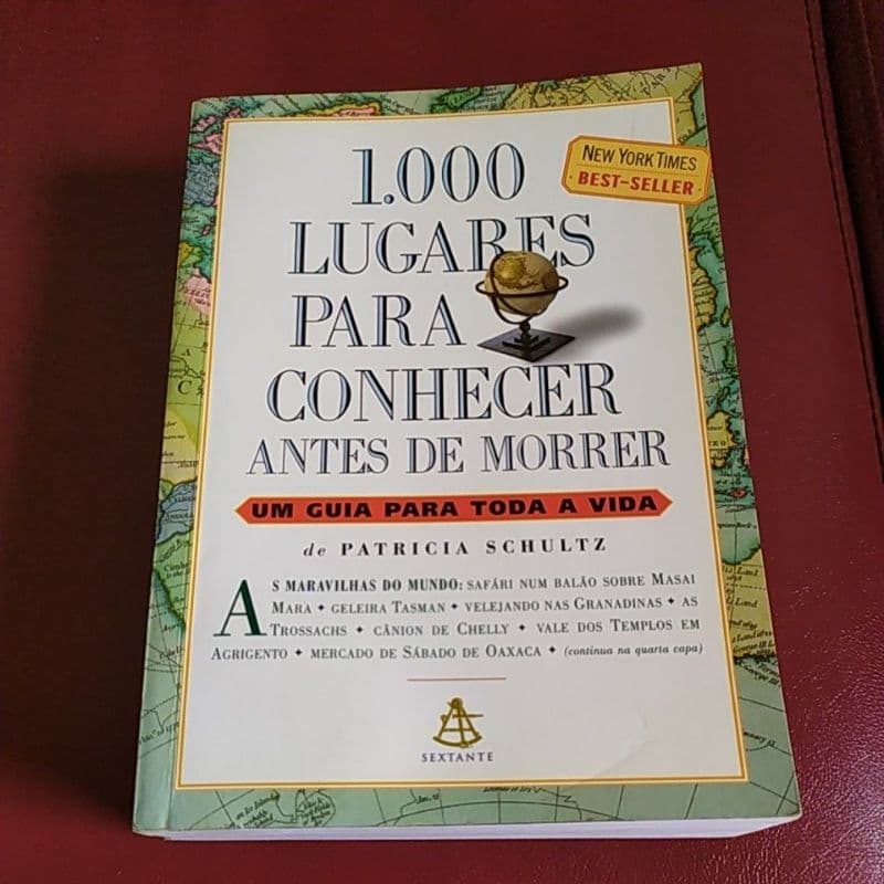 Livro 1000 Lugares Para Conhecer Antes de Morrer - Um Guia Para Toda a Vida