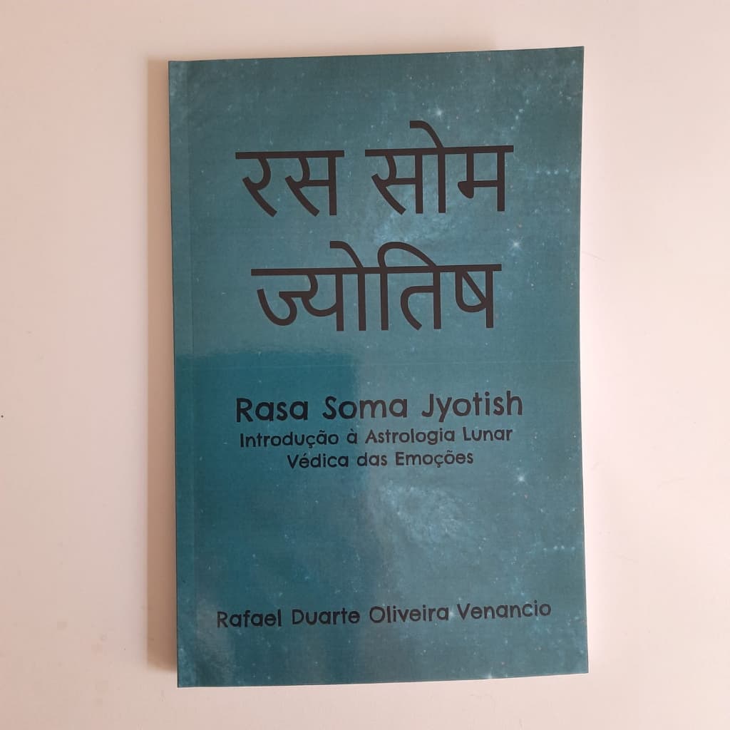 Livro - Rasa Soma Jyotish - Introdução à Astrologia Lunar Védica das Emoções
