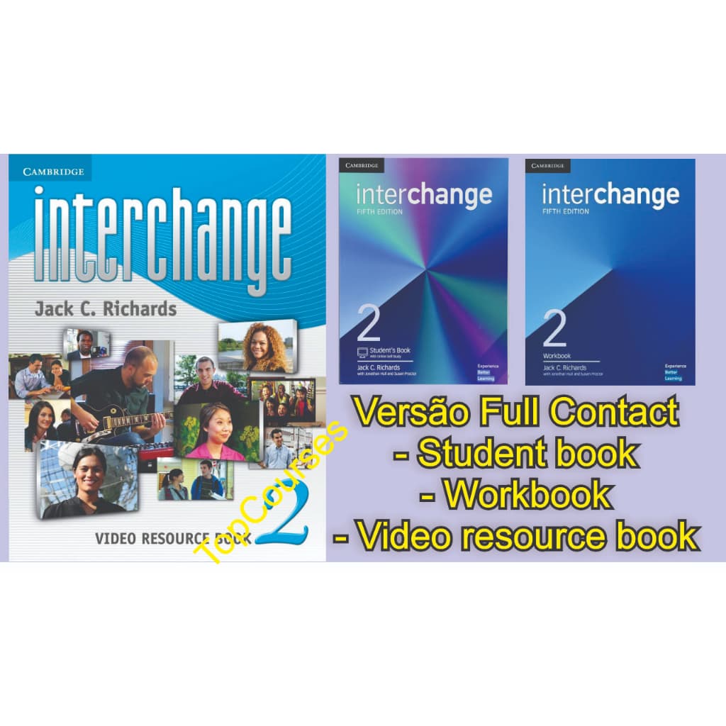 Curso Cambridge Interchange Level 2 Full Contact student book workbook e video resource book fifth edition American