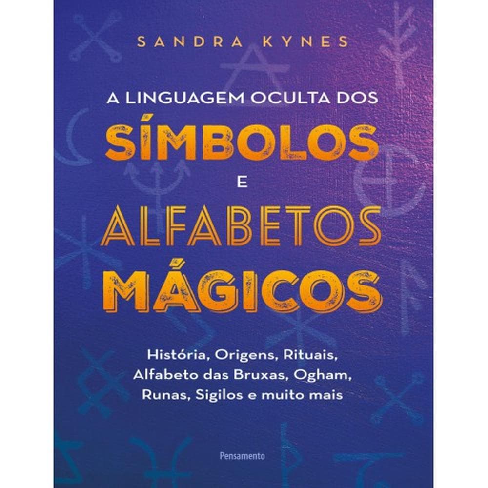 Linguagem Oculta Dos Símbolos e Alfabetos Mágicos