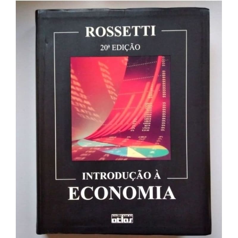 Livro Rossetti/ Introdução À Econômia 20° Edição