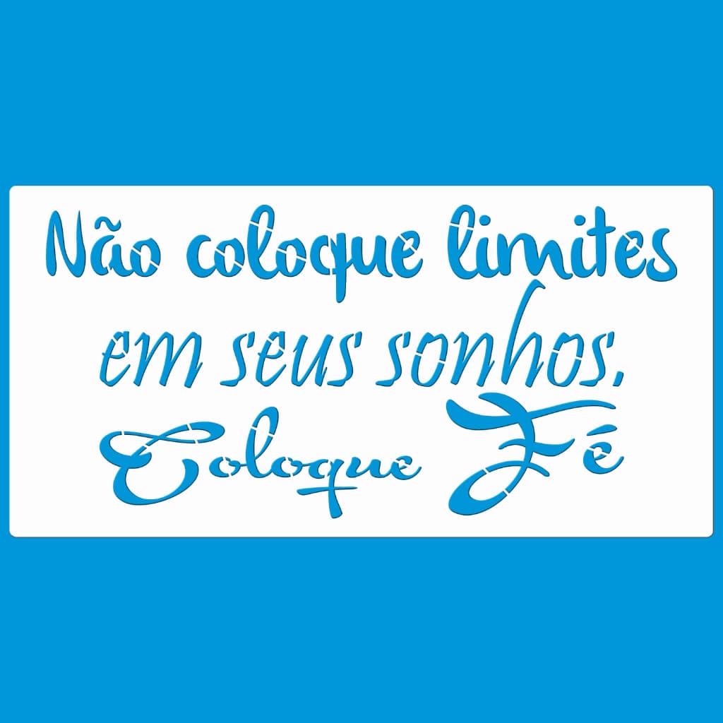 Stencil 14 X 28 NÃO COLOQUE LIMITES Molde Vazado Para Pintura Tecido Mdf Madeira Parede Pano Prato