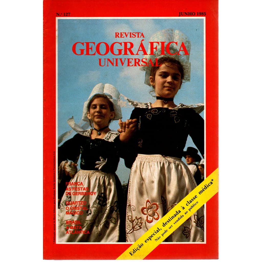 Revista Geográfica Universal, Nº 127, Junho De 1985