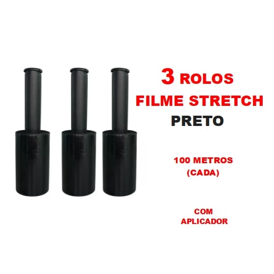 3 Rolos Filme Stretch PRETO C/ Cabo Adaptador (10cm) 100 Metros (cada)