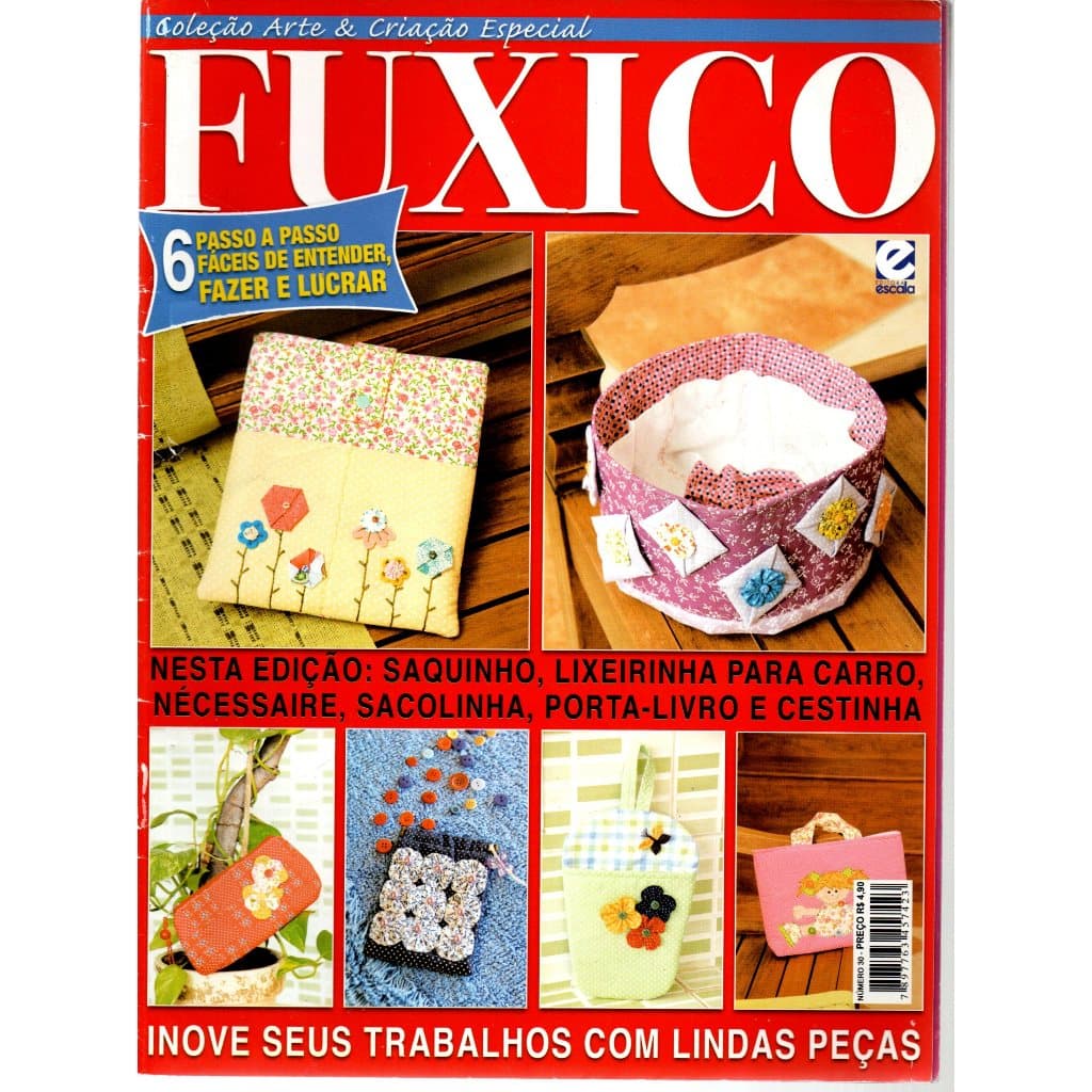 Revista Coleção Arte Criação Especial Fuxico, Nº 30