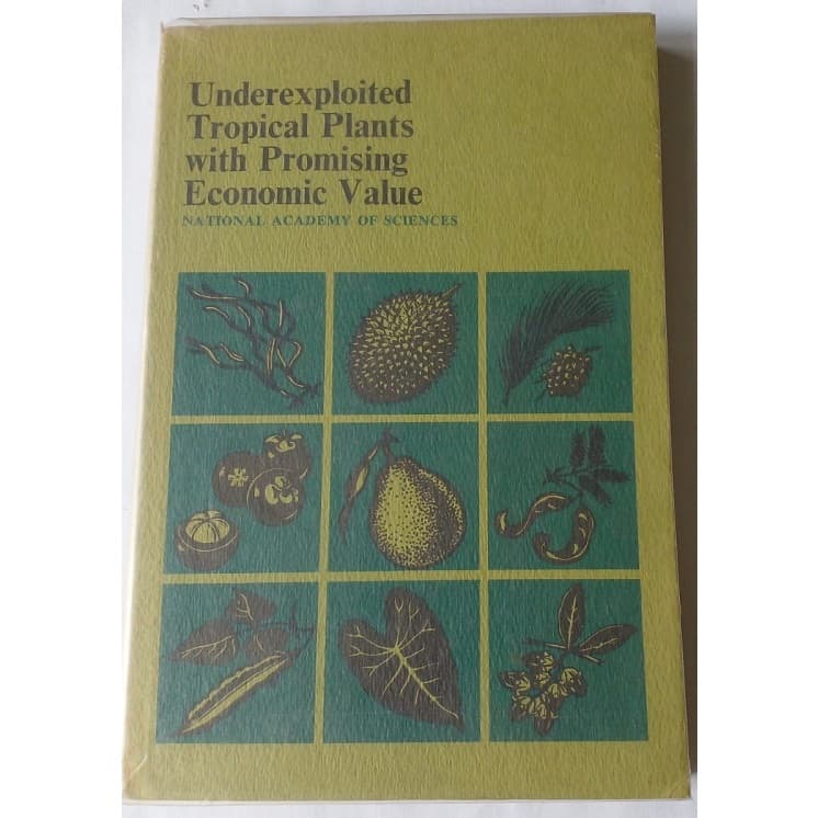 Underexploited Tropical Plants With Promising Economic Value - National Academy of Sciences