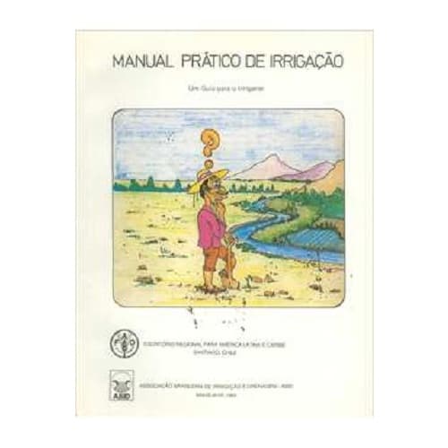 Manual Prático de Irrigação - Mario Farjado Rubio
