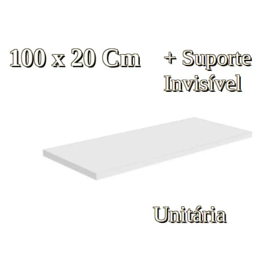 1 Prateleira Lisa Mdf 15mm Branco 100x20 Cm Com Suporte Invisível e Bucha