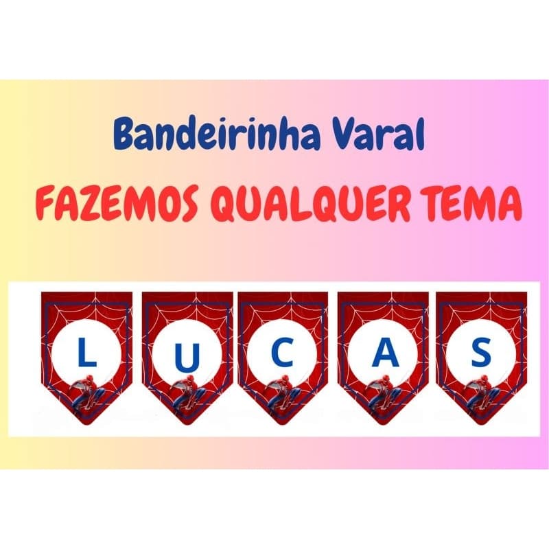 BANDEIRINHA/BANDEIROLA PERSONALIZADA (TODOS OS TEMAS)