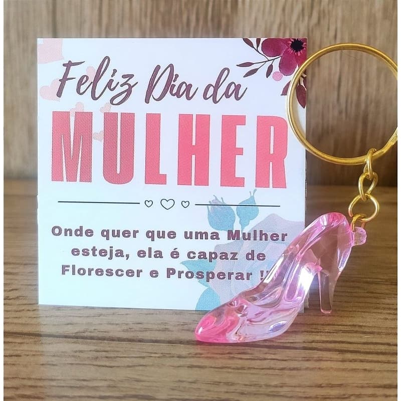 Kit Chaveiros Sapatinhos + Tag Feliz Dia da Mulher Mimo Lembrancinha
