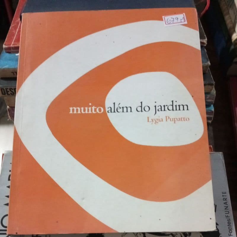 Muito Além do Jardim Lygia Puatto (679 m)