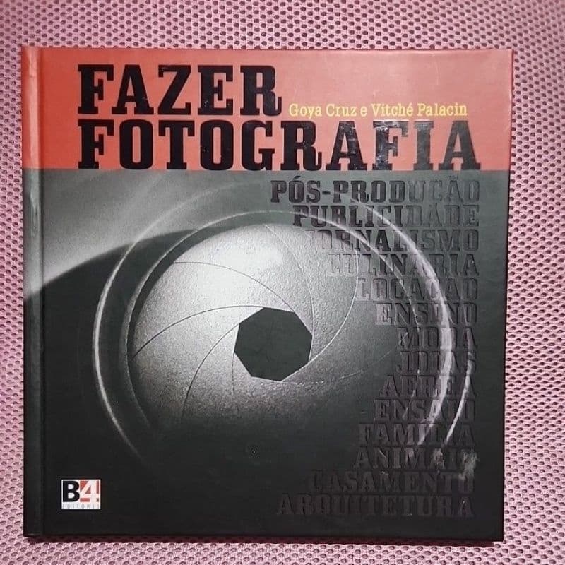 Livro Fazer Fotografia - Goya Cruz e Vitché Palacin