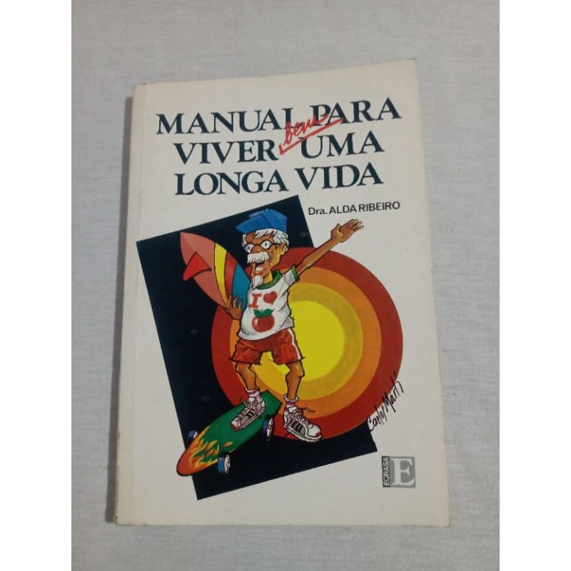 Manual Para viver Bem uma longa vida