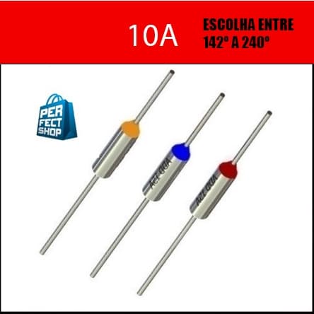 Fusível Térmico 10A 113 120 125 135 142 160 172 185 190 210 240 Graus 250V Panela Elétrica Arroz Airfryer Ferro Passar Eletrodomésticos Uso Geral