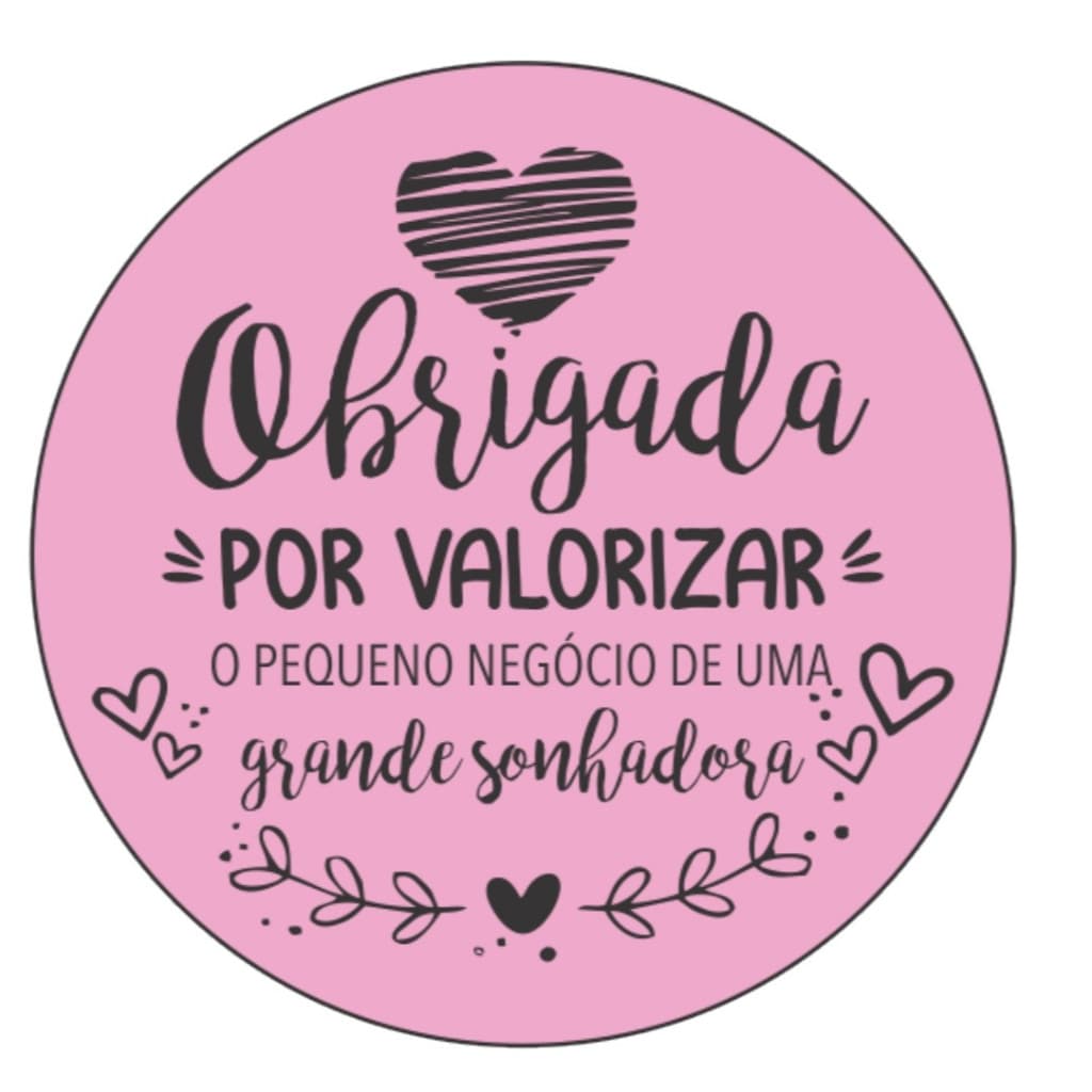 Etiqueta Adesiva Obrigada por valorizar O Pequeno negócio de uma grande sonhadora
