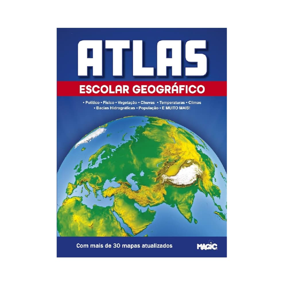 Atlas Escolar Geográfico Com 30 Mapas - MAGIC