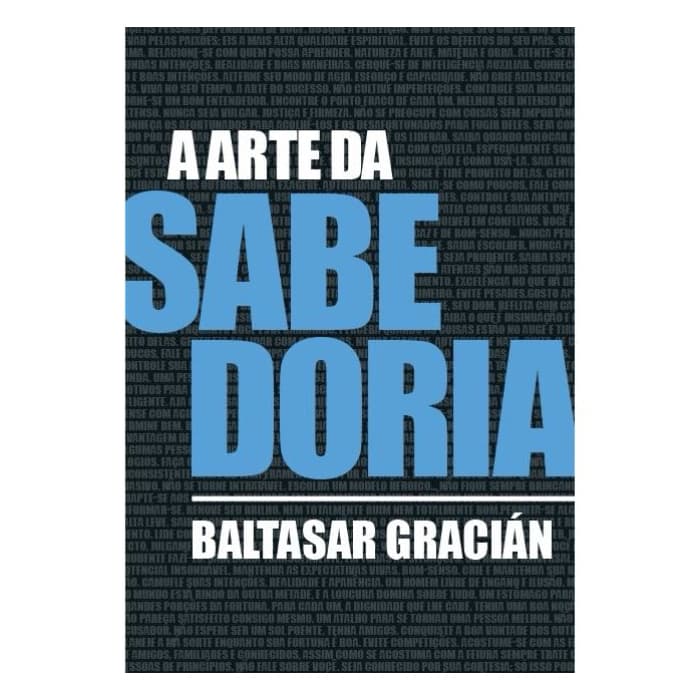 Livro  A Arte Da Sabedoria - Baltasar Gracián