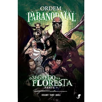 ORDEM PARANORMAL VOL. 02 - O Segredo na Floresta, parte 1