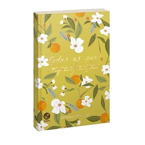 TODAS AS SUAS IMPERFEIÇÕES - COLLEN HOOVER