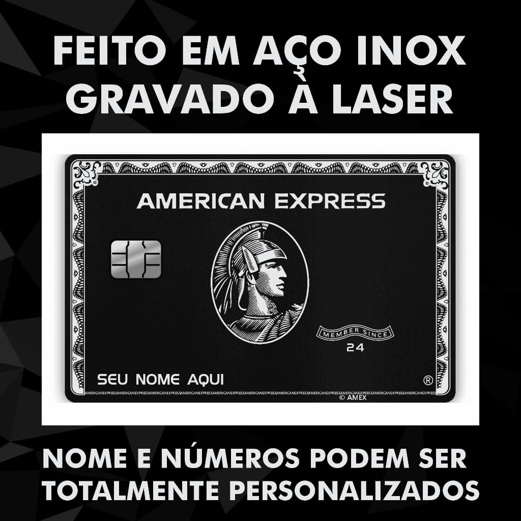 Cartão de Metal AMEX - PREMIUM perfeito