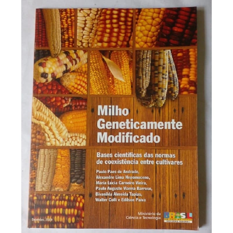 Milho Geneticamente Modificado - Paulo Paes de Andrade
