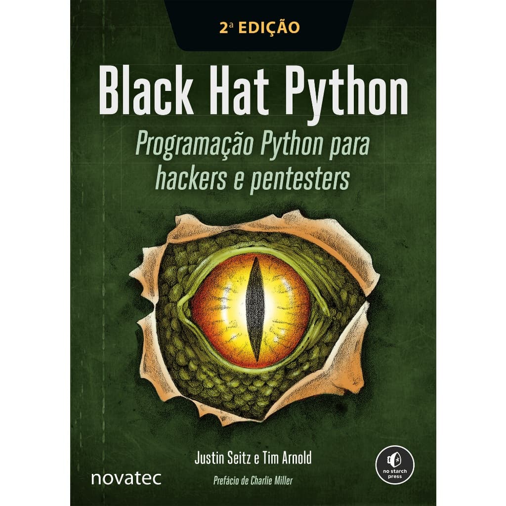 Livro Black Hat Python – 2ª Edição: Programação Python para hackers e pentesters